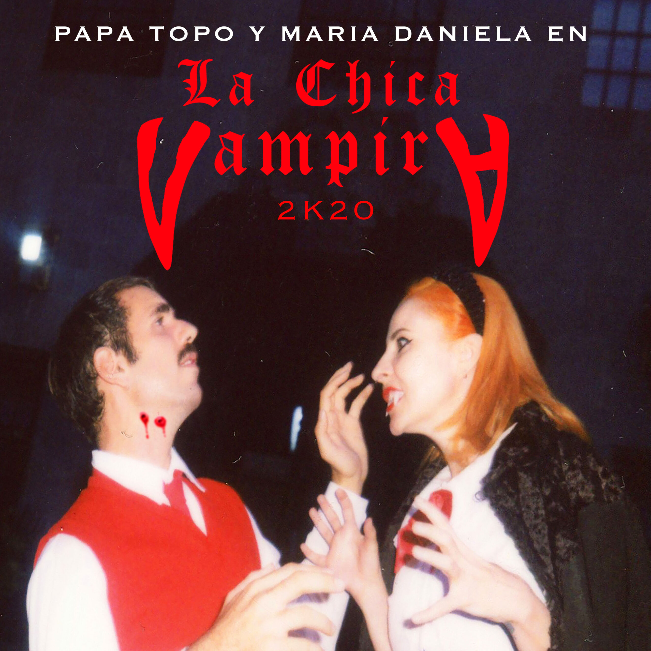 Imagen destacada de noticia: PAPA TOPO "La Chica Vampira 2K20 (Feat. Maria Daniela)" Single Digital y Video-clip